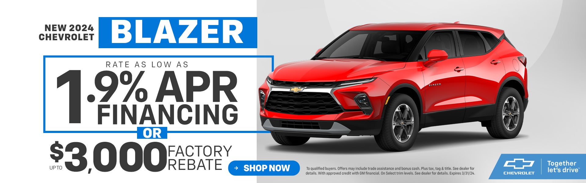 2024 Chevrolet Blazer	up to $3000 rebate or rates as low as 
